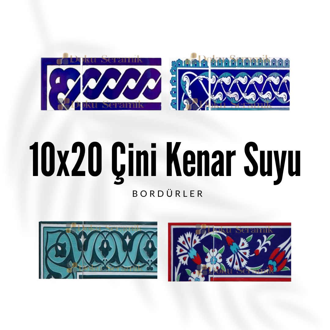 10x20 Çini Kenar Suyu Bordürler